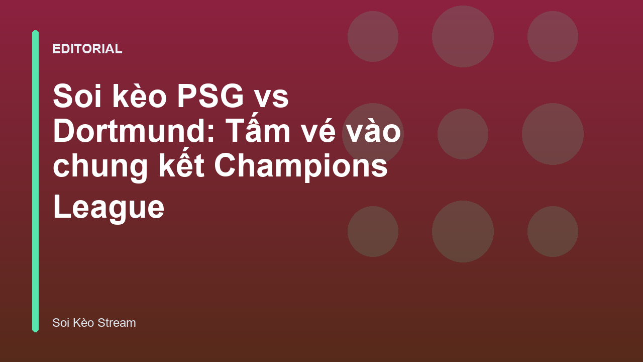 Cầu thủ PSG và Dortmund tranh chấp bóng trong trận bán kết Champions League